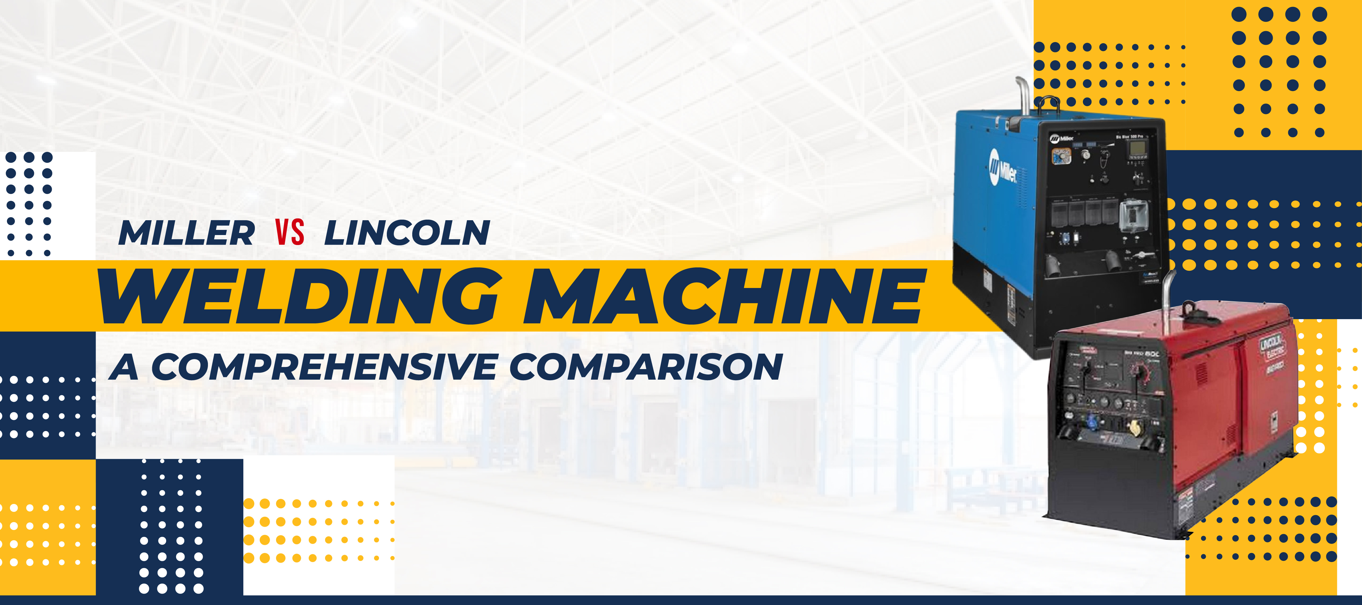 Miller_vs_Lincoln_Welding_Machine-1.jpg