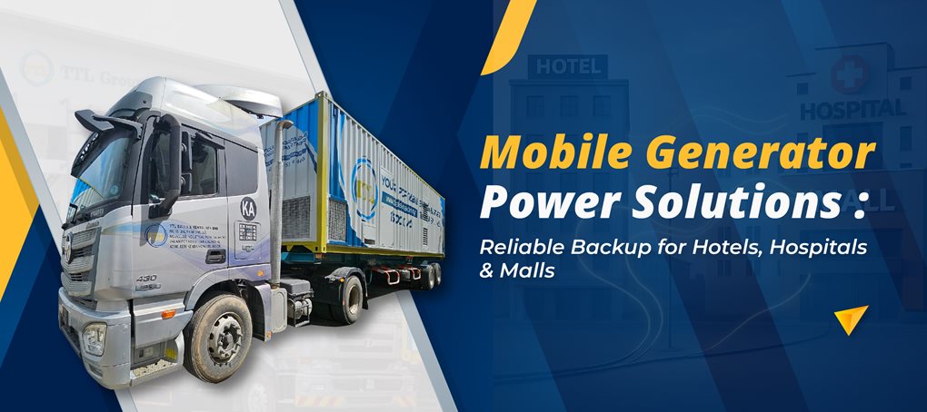 Mobile Generator Power Solutions: Reliable Backup for Hotels, Hospitals & Malls